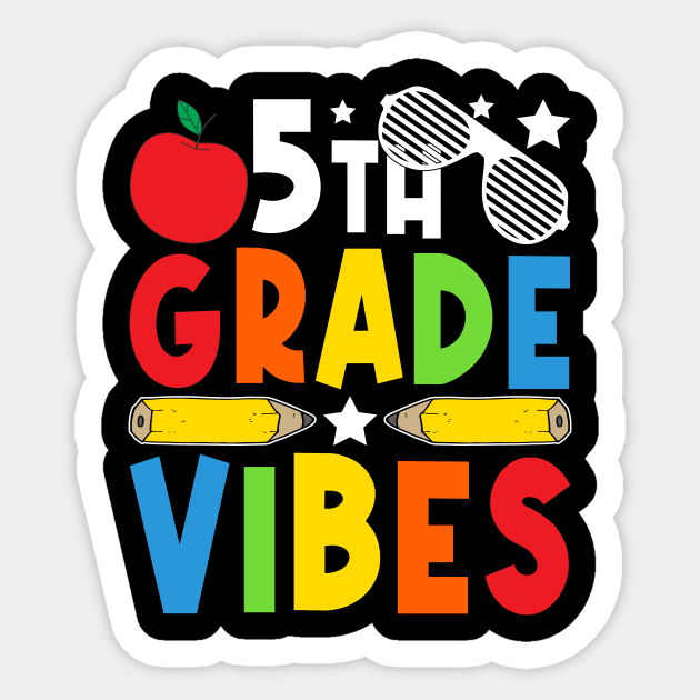 5th Grade Vibes Teachers Boys Girls Funny Back To School Sticker by drag is art